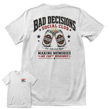 Bad Decisions Social Club T-Shirt