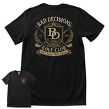 Bad Decisions Golf Club T-Shirt