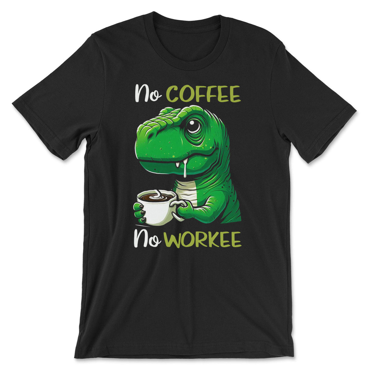 No Coffee - No Workee Tee