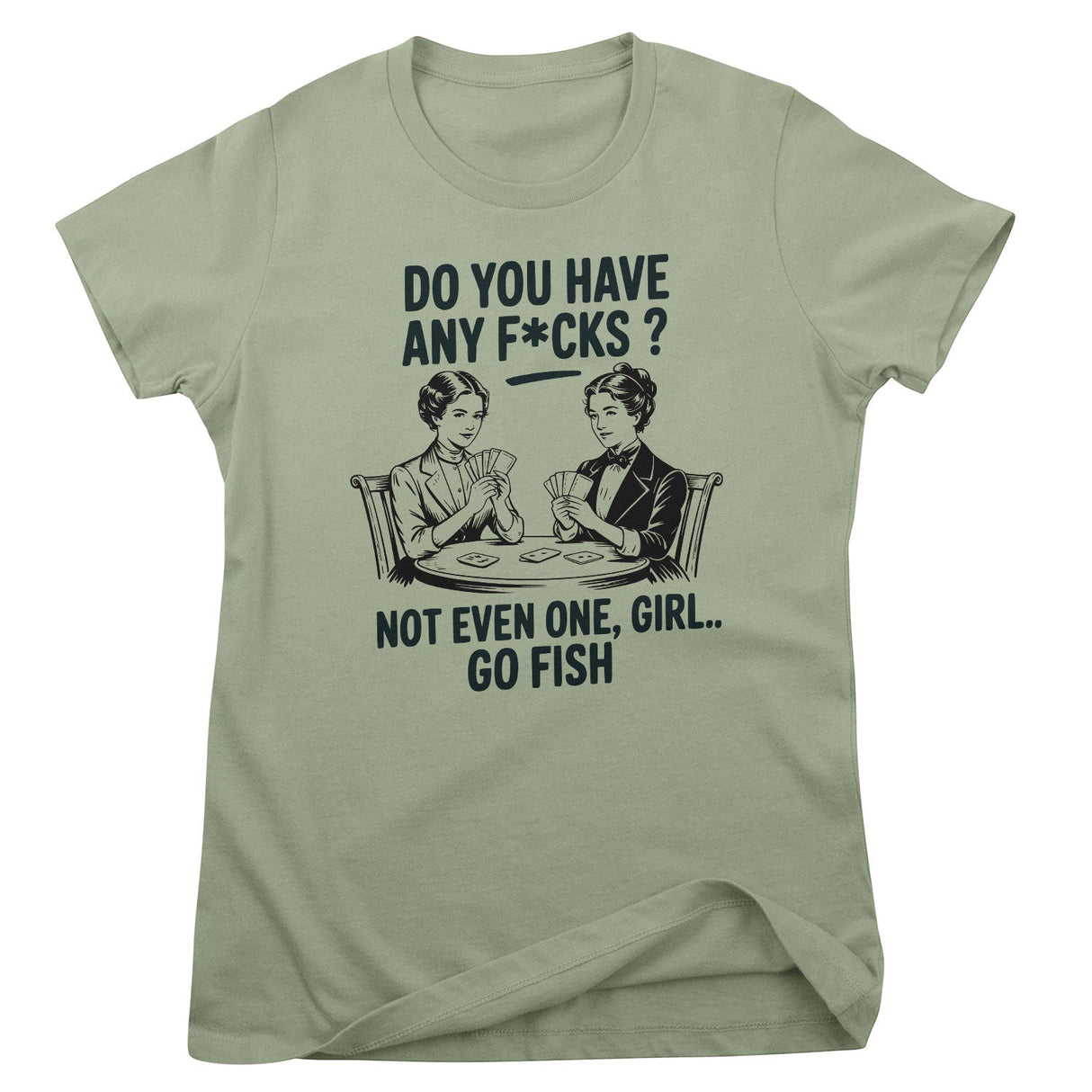 Do You Have Any F*cks Girly Top