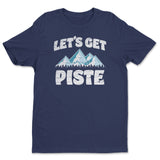 Let's Get Piste Tee