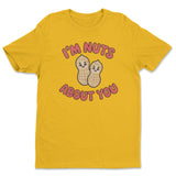 I'm Nuts About You Tee