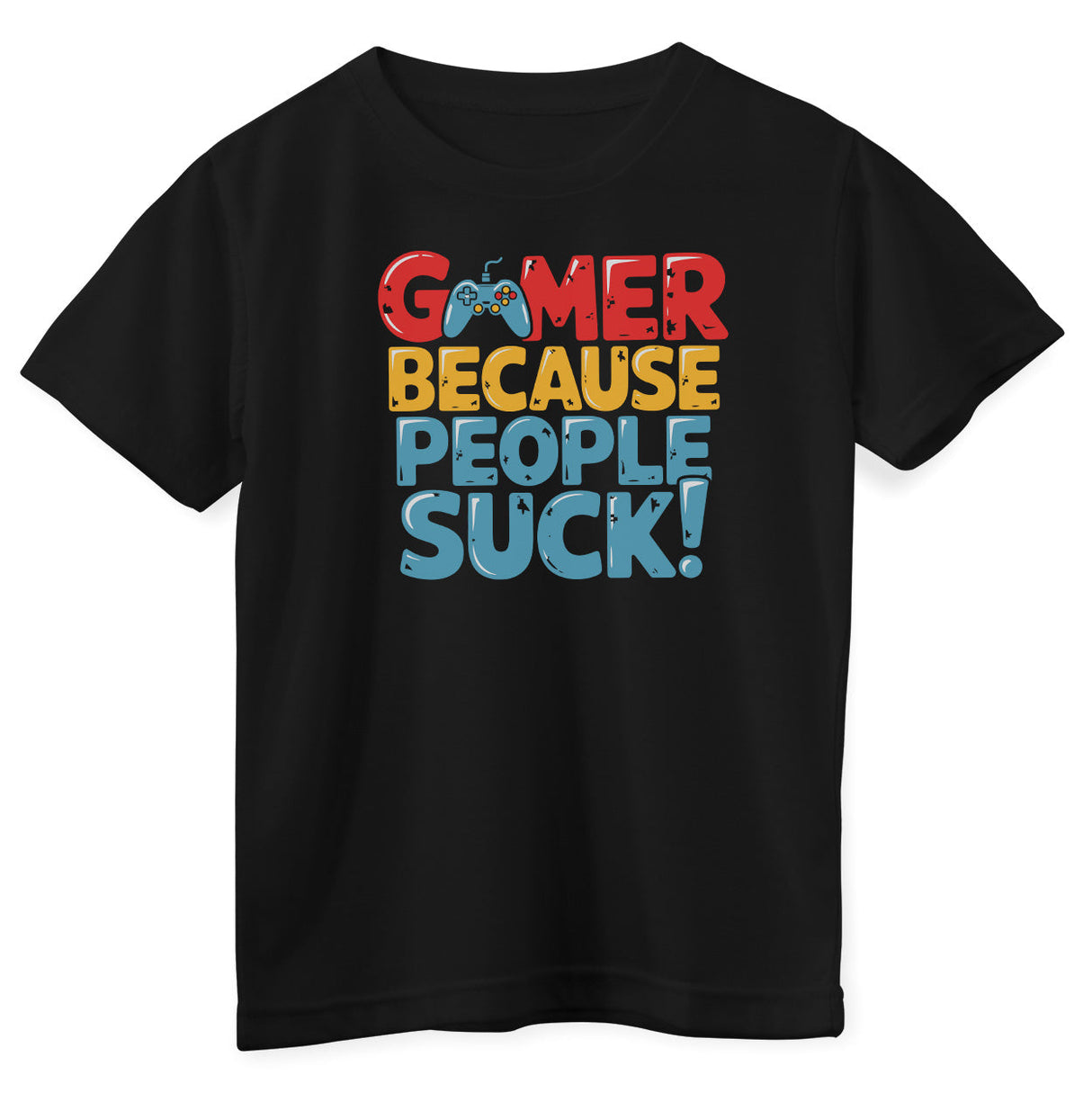Gamer Because People Suck Kids Tee
