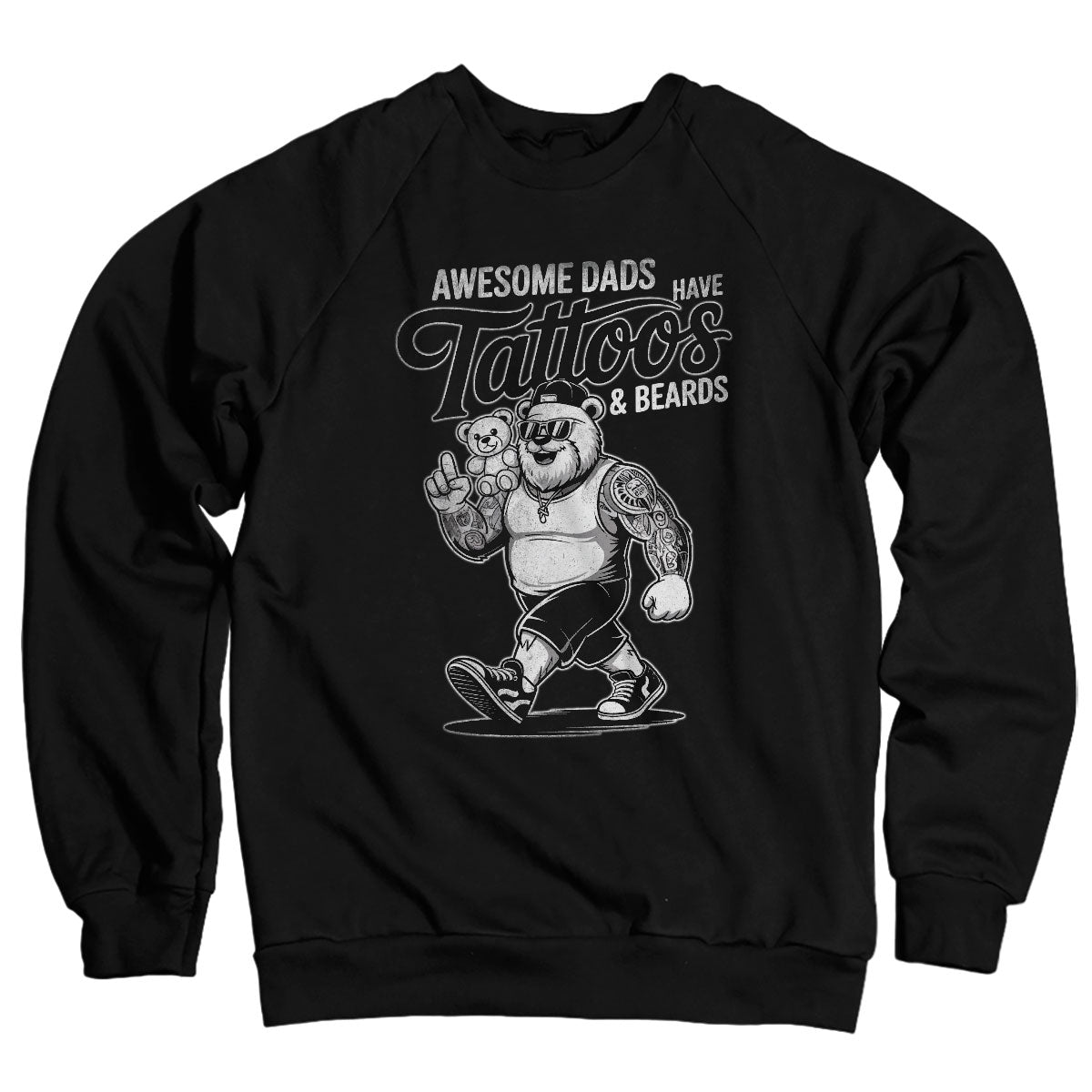 Awesome Dads Have Tattoos & Beards Sweatshirt