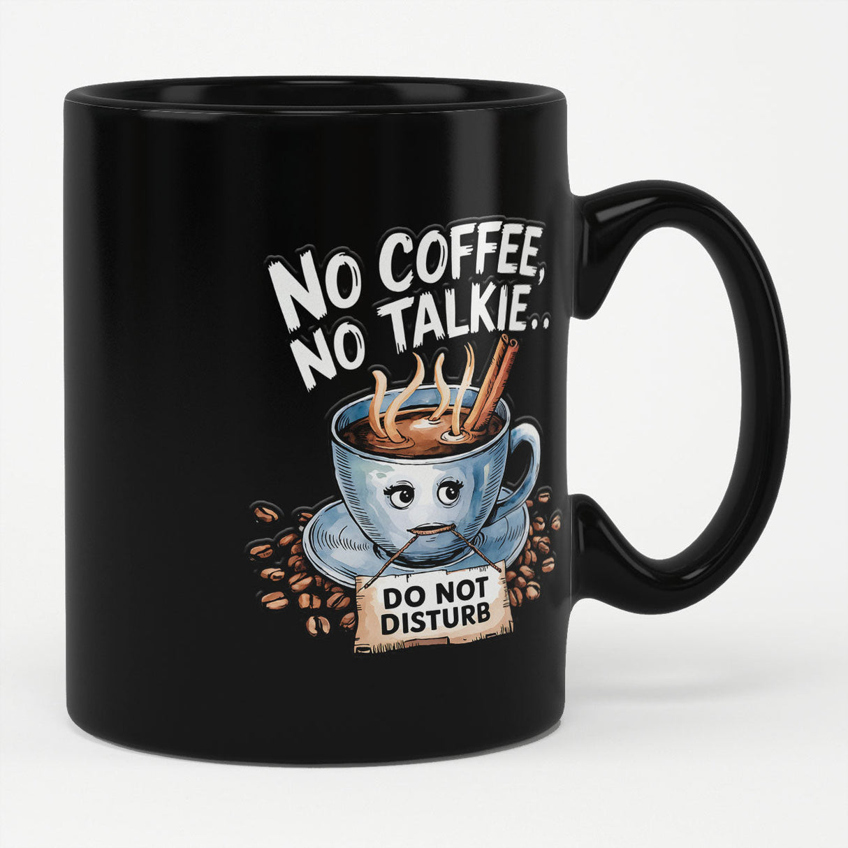 No Coffee - No Talkie… Mug