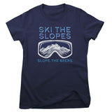 Ski The Slopes - Slope The Beers Girly Top