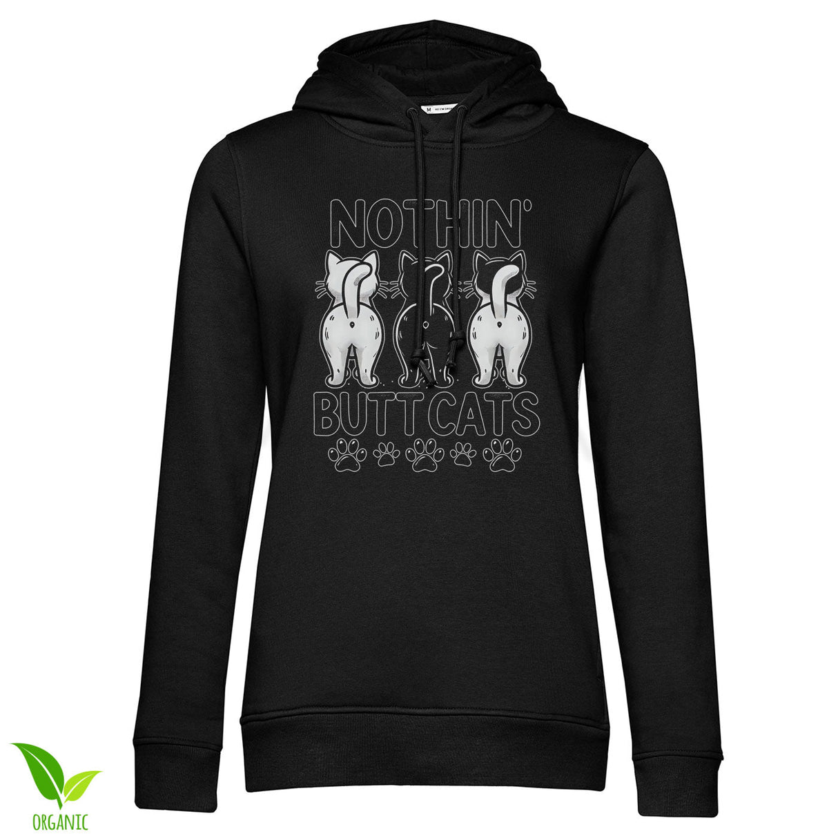 Nothin' Butt Cats Girly Hoodie