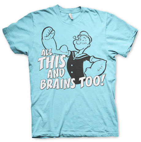 All This And Brains Too T-Shirt