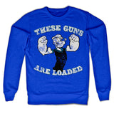 Popeye - These Guns Are Loaded Sweatshirt