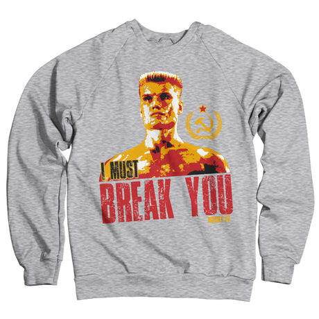 Rocky - I Must Break You Sweatshirt