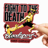 Bloodsport - Fight To The Death Sticker