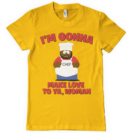 I'm Gonna Make Love To Ya, Woman T-Shirt