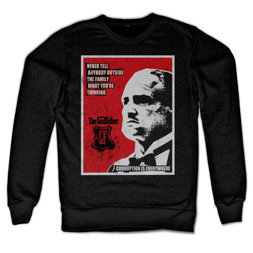 Godfather - Never Tell Anybody Sweatshirt