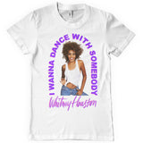 Whitney Houston - I Wanna Dance With Somebody T-Shirt