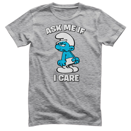 The Smurfs - Ask Me If I Care T-Shirt
