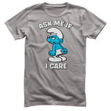 The Smurfs - Ask Me If I Care T-Shirt