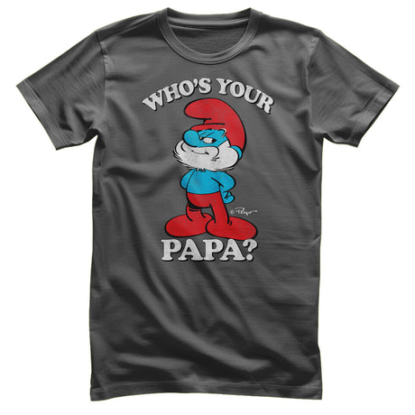 Who's Your Papa? T-Shirt
