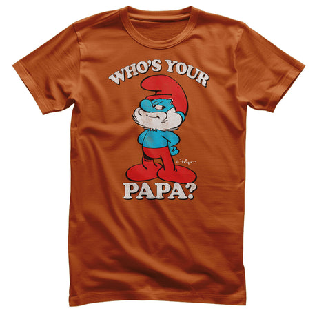 Who's Your Papa? T-Shirt