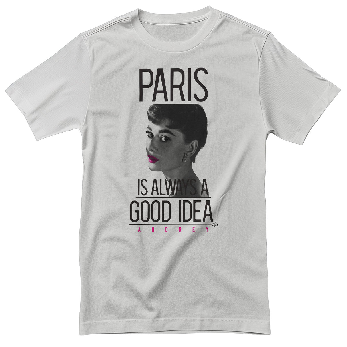 Audrey Hepburn - Paris Is Always A Good Idea T-Shirt