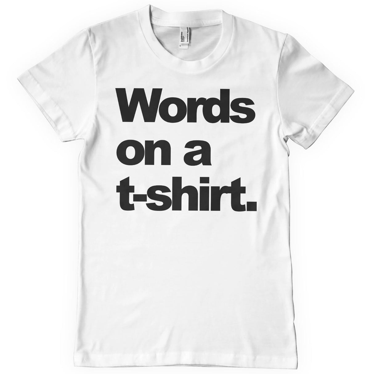 Words On A T-Shirt