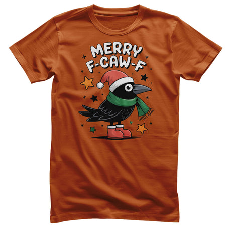 Merry F-CAW-F T-Shirt
