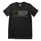 National Sarcasm Society Tee