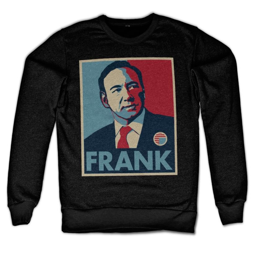 Frank Underwood Sweatshirt