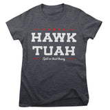 Hawk Tuah - Spit On That Thang Girly Tee