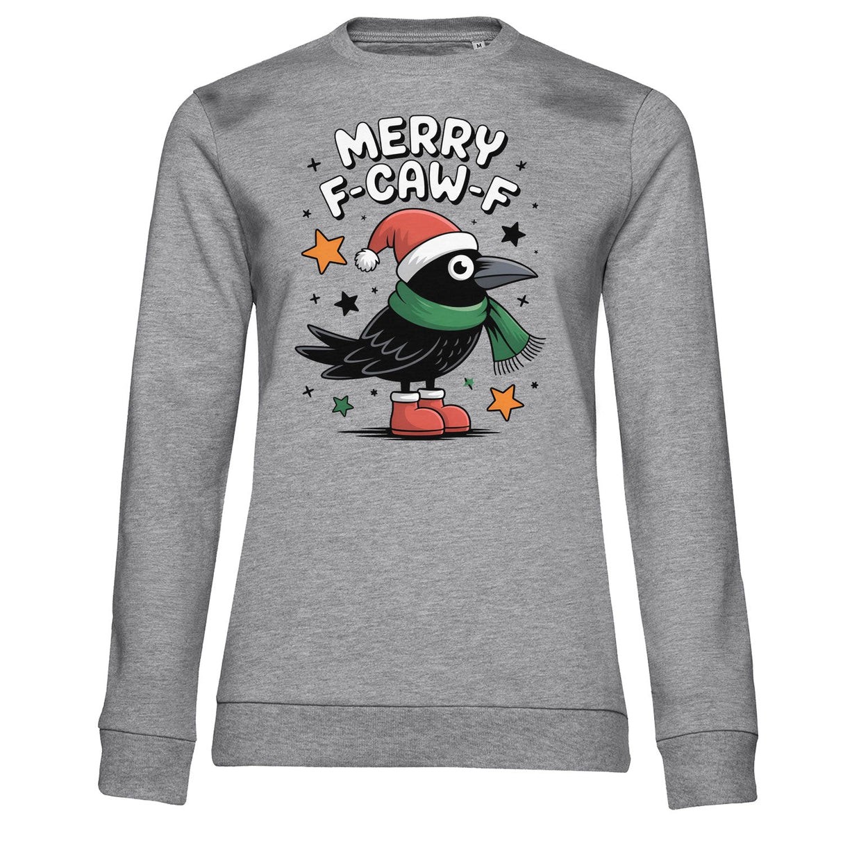 Merry F-CAW-F Girly Sweatshirt