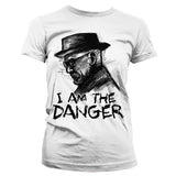 I Am The Danger Girly T-Shirt