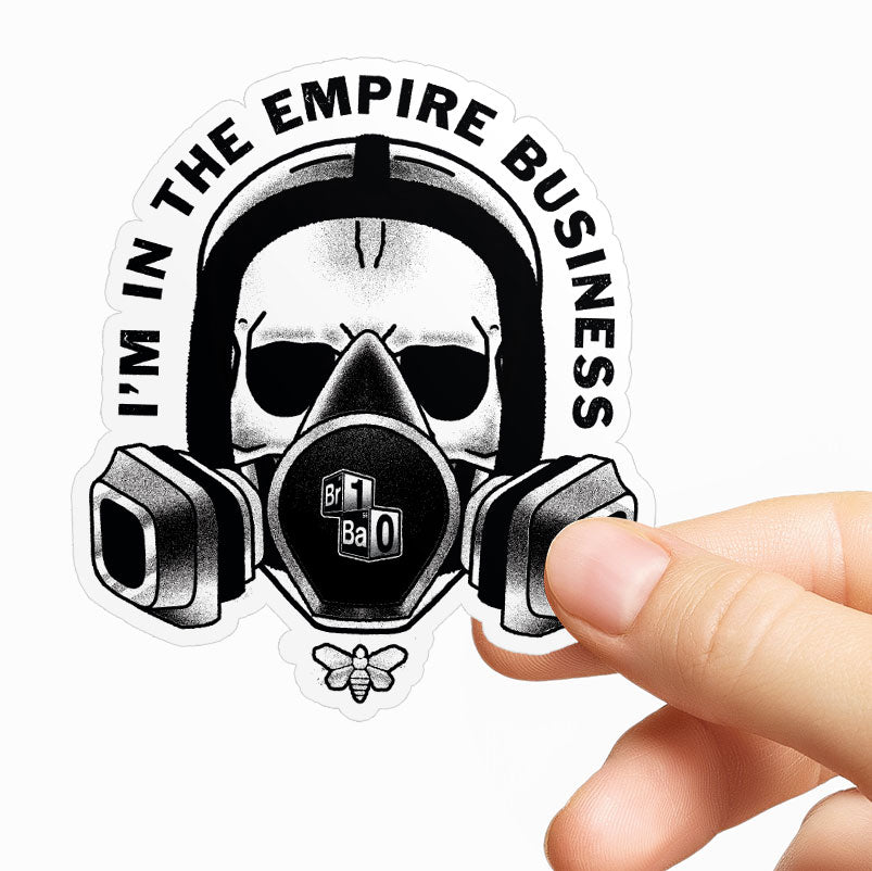 I'm In The Empire Business Sticker