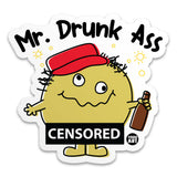 Mr Drunk Ass Sticker