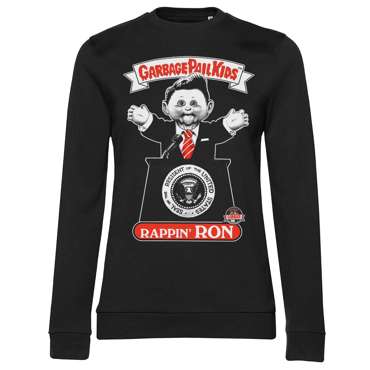 Rappin' Ron Girly Sweatshirt