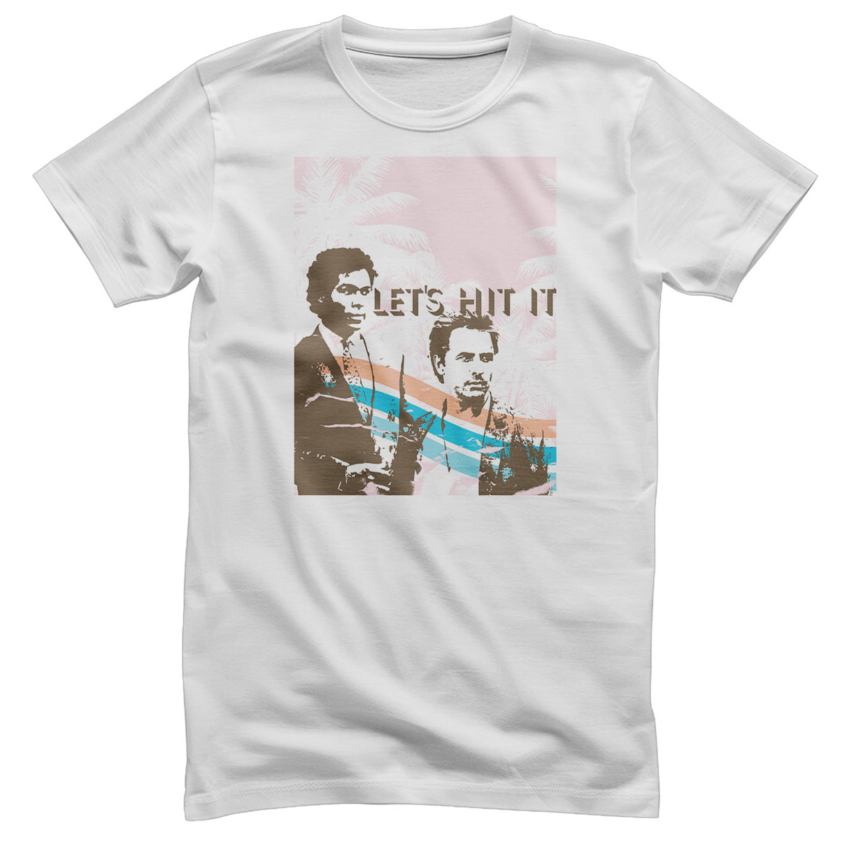 Miami Vice - Let's Hit It T-Shirt