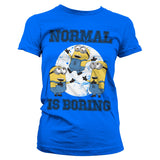 Minions - Normal Life Is Boring Girly Tee