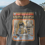 Cure For Stupid People T-Shirt