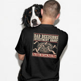 Bad Decisions Investment Group T-Shirt