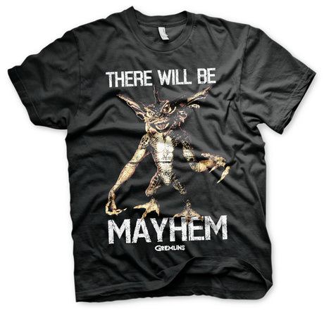 There Will Be Mayhem T-Shirt