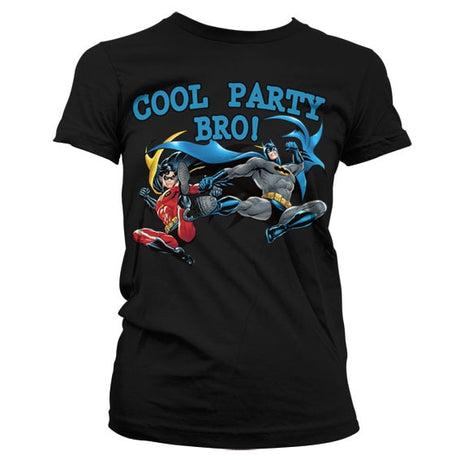 Batman - Cool Party Bro! Girly T-Shirt