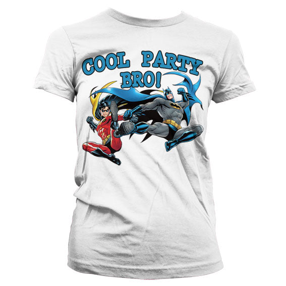 Batman - Cool Party Bro! Girly T-Shirt