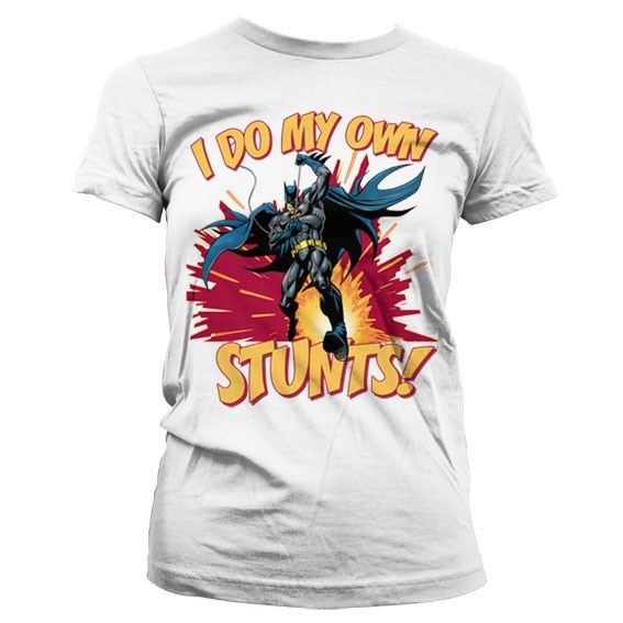 Batman - I Do My Own Stunts Girly Tee