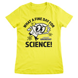 What A Fine Day For Science Girly Tee