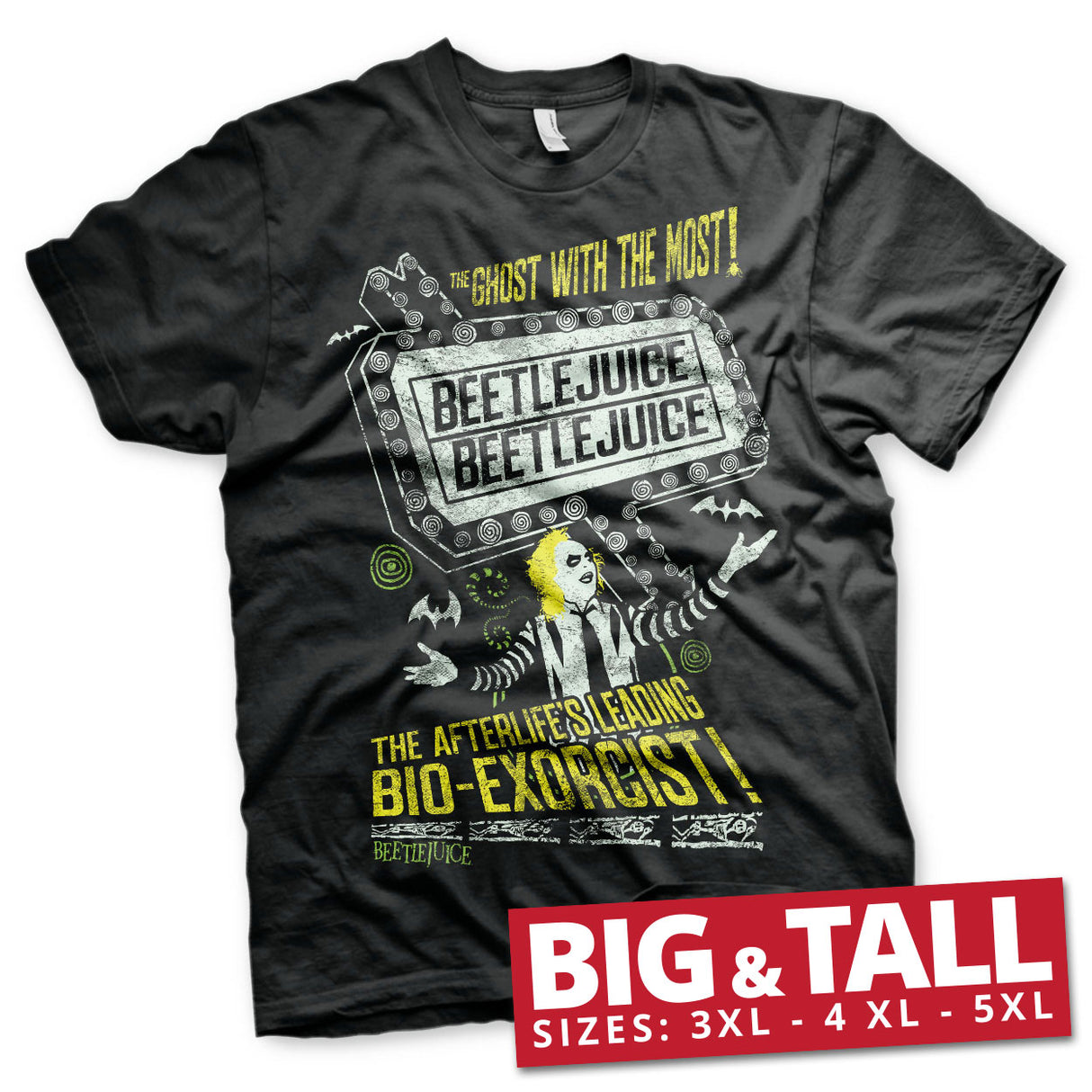 Beetlejuice - The Afterlife's Leading Bio-Exorcist Big & Tall T-Shirt