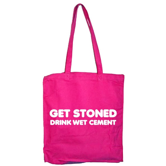 Get Stoned - Drink Wet Cement Tote Bag