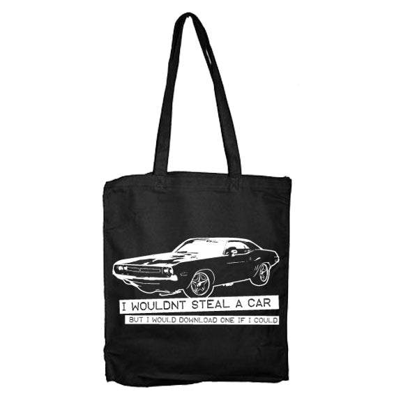 I Wouldn´t Steal A Car Tote Bag