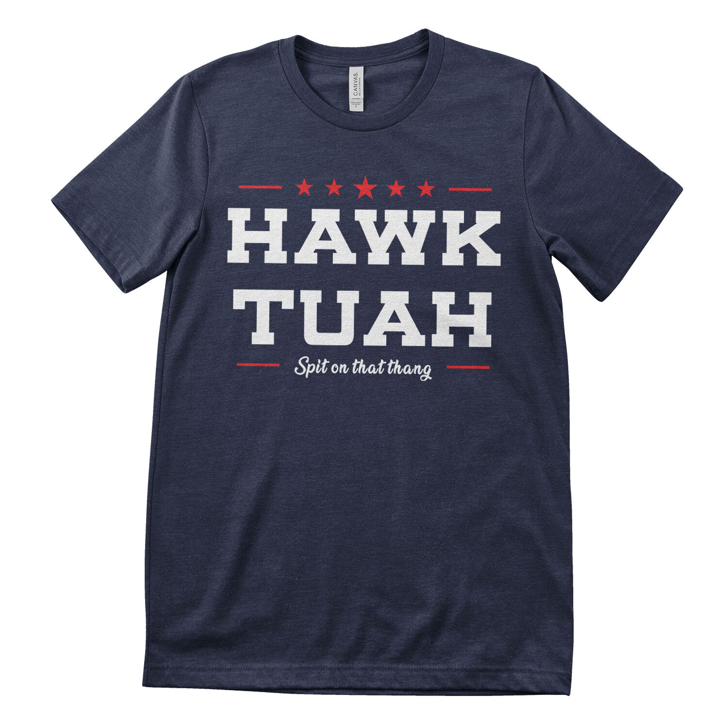 Hawk Tuah - Spit On That Thang T-Shirt